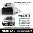 VENTEX® Starter Motor for Ford Transit 2.2 2.4 TDCi 2006-2014 Land Rover Defender Fiat Ducato Peugeot Boxer Citroen Relay VSM8202A